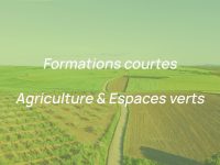 Formations Courtes Agri & espaces verts